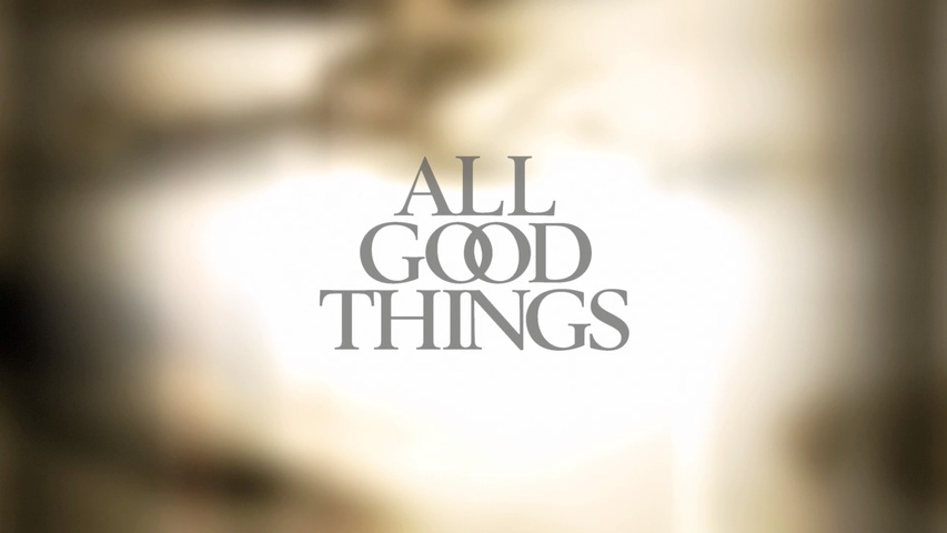 All Good Things HD Trailer
