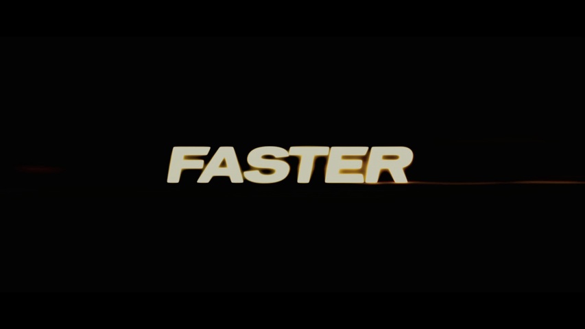 Faster Trailer