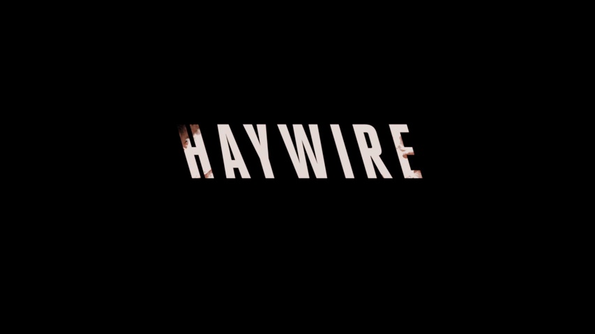Haywire HD Trailer