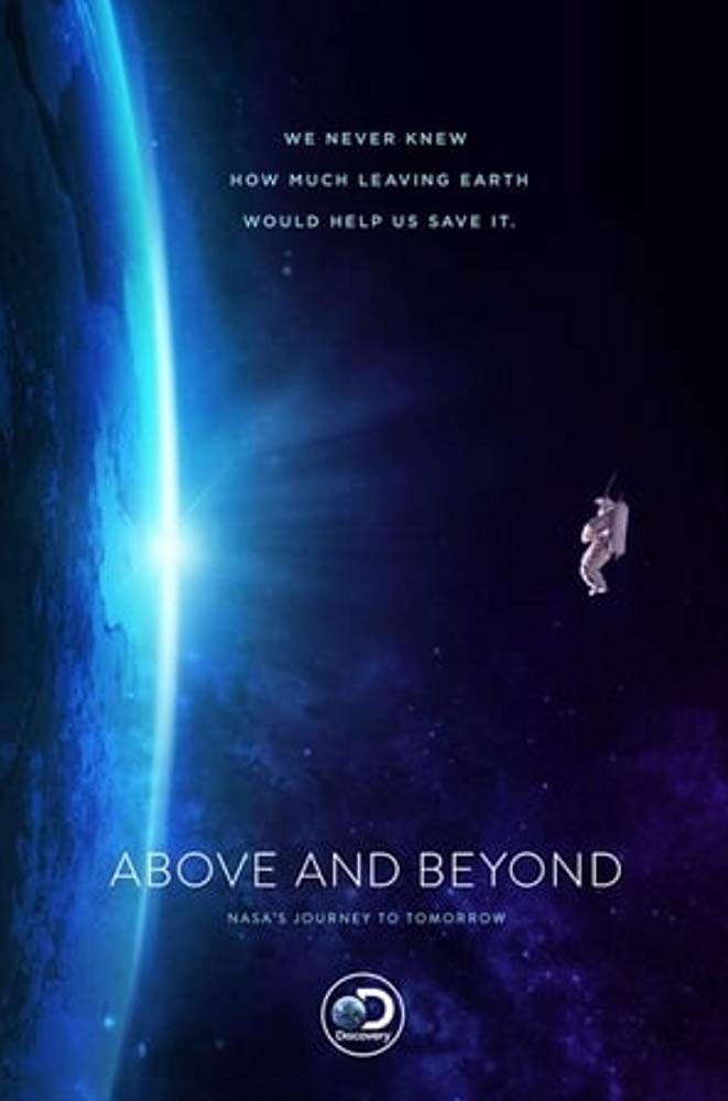 Above and Beyond: NASA’s Journey to Tomorrow