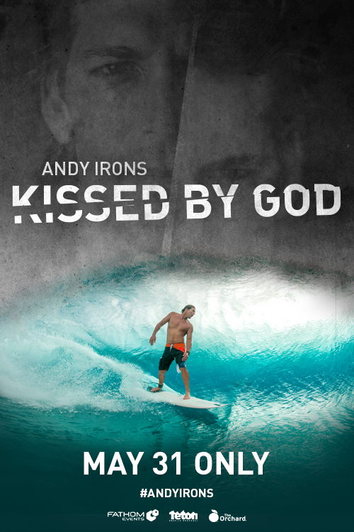 Andy Irons: Kissed by God