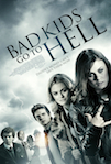 Bad Kids Go to Hell poster