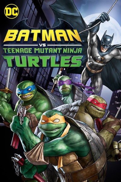 Batman Vs. Teenage Mutant Ninja Turtles