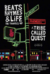 Beats, Rhymes & Life: The Travels of a Tribe Called Quest poster