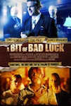 A Bit of Bad Luck poster