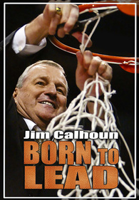Born to Lead: Jim Calhoun