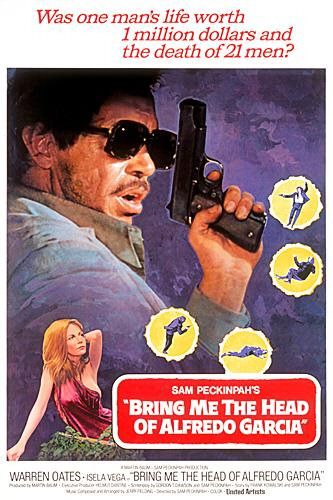 Bring Me the Head of Alfredo Garcia