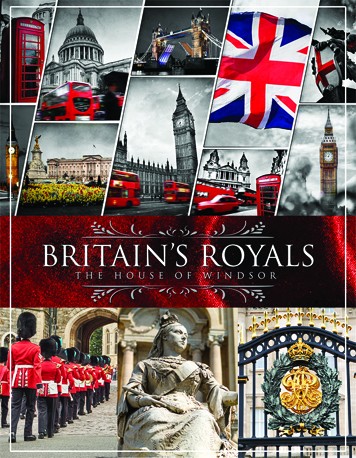 Britain’s Royals: The House of Windsor