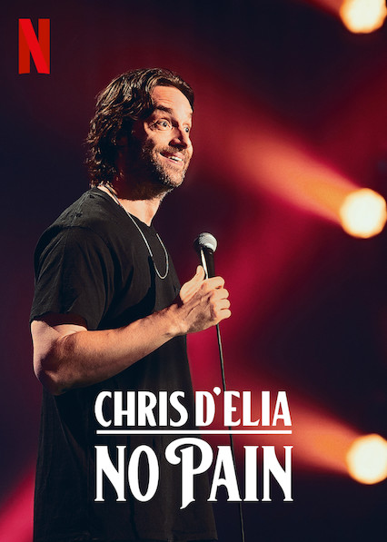 Chris D’Elia: No Pain