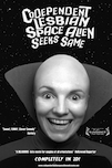 Codependent Lesbian Space Alien Seeks Same poster