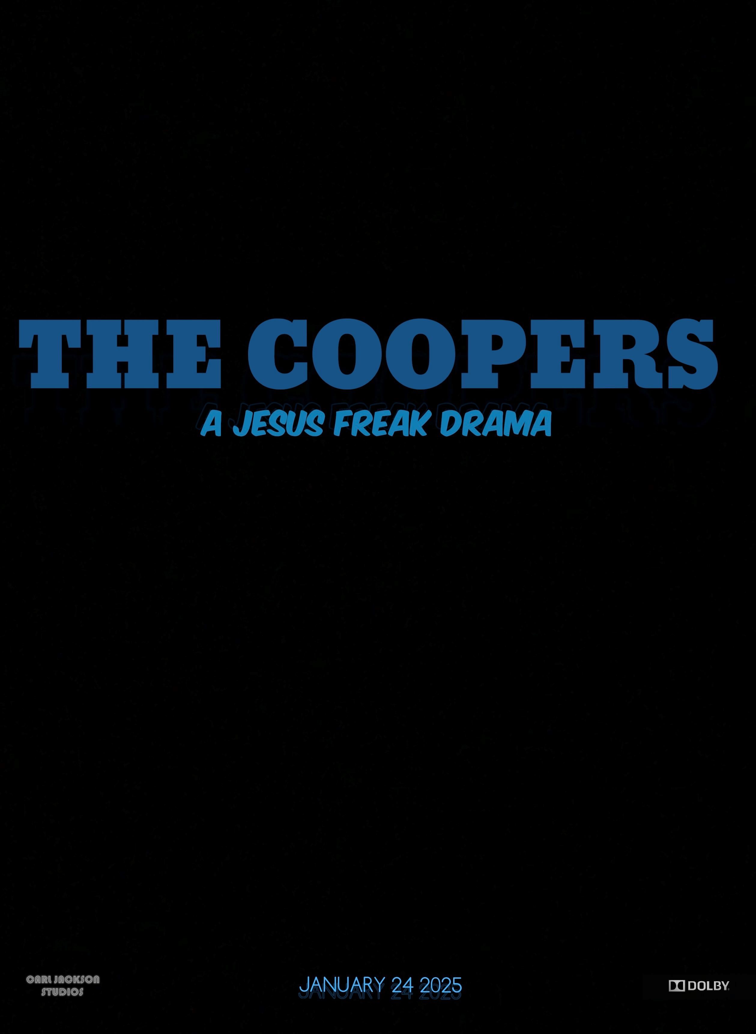 The Coopers: A Jesus Freak Drama