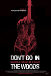 Don't Go in the Woods poster