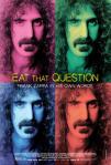 Eat That Question: Frank Zappa in His Own Words poster