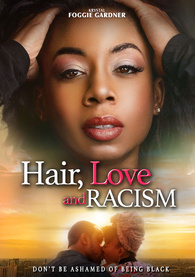 Hair, Love and Racism