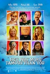 He's Way More Famous Than You Are poster