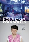 Hot Sugar's Cold World poster