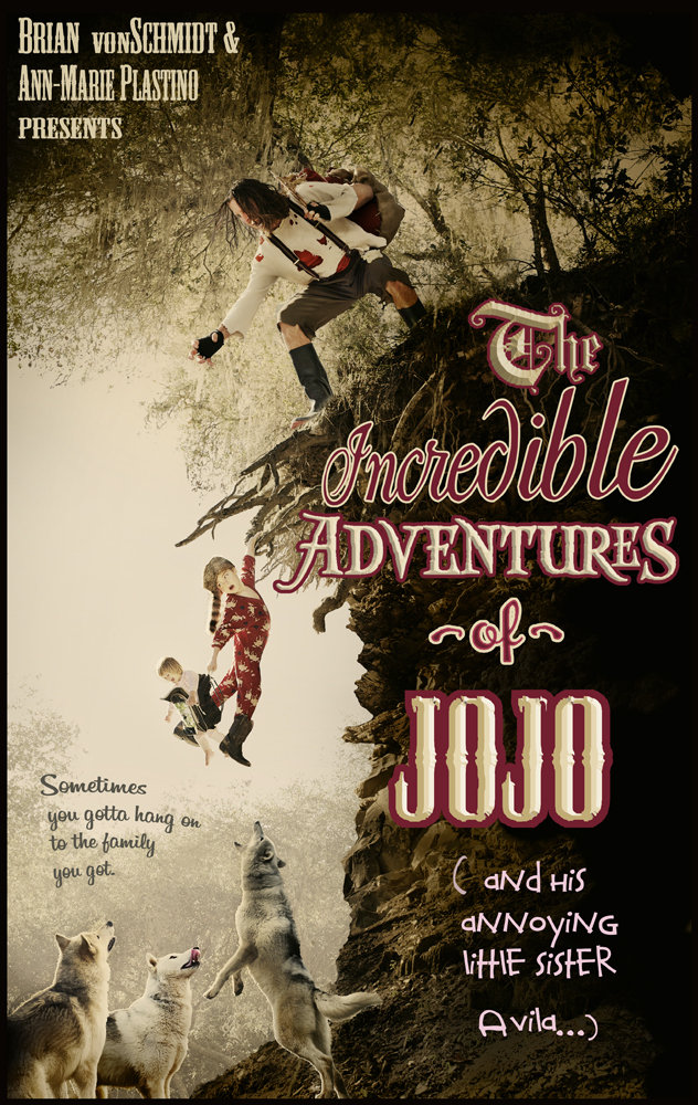 The Incredible Adventures of Jojo (and his annoying sister Avila)
