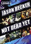 Jason Becker: Not Dead Yet poster
