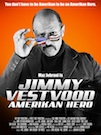Jimmy Vestvood: Amerikan Hero poster