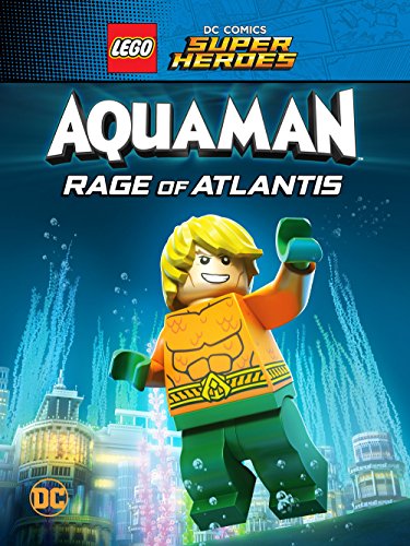 Lego DC Super Heroes: Aquaman—Rage of Atlantis