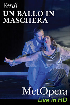 The Met: Live in HD - Un Ballo in Maschera