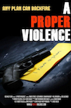 A Proper Violence poster