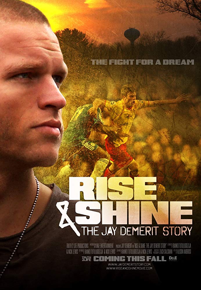 Rise & Shine: The Jay DeMerit Story