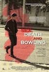 Sex, Death and Bowling poster