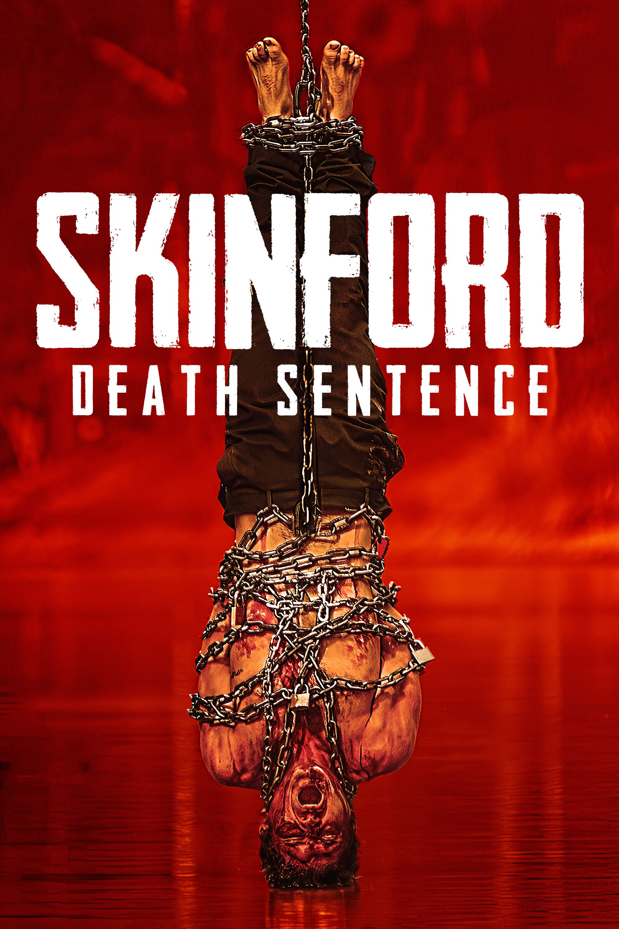 Skinford Death Sentence