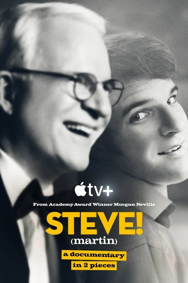 STEVE! (martin) A Documentary in 2 Pieces