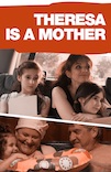 Theresa Is a Mother poster