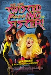 We Are Twisted F***ing Sister! poster