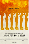 A Whisper to a Roar poster