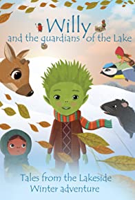 Willy and the Guardians of the Lake