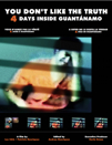 You Don't Like the Truth: 4 Days Inside Quantanamo poster