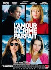 L'amour est un crime parfait poster