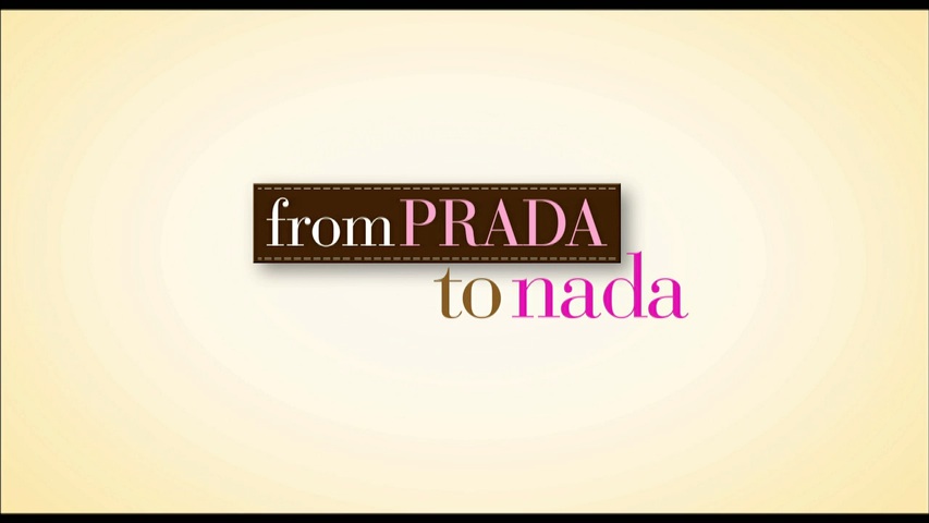 From Prada to Nada HD Trailer