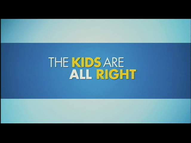 The Kids Are All Right Trailer